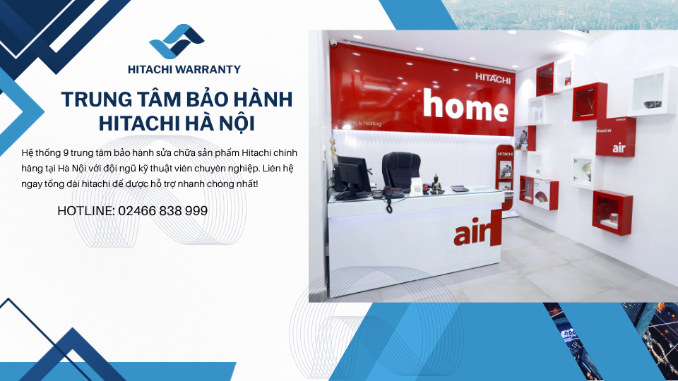 trung tâm bảo hành Hitachi tại Hà Nội (2)