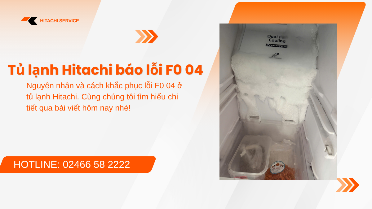 Cách sửa lỗi F004 tủ lạnh Hitachi