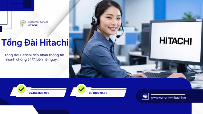 Chăm sóc khách hàng Hitachi liên hệ