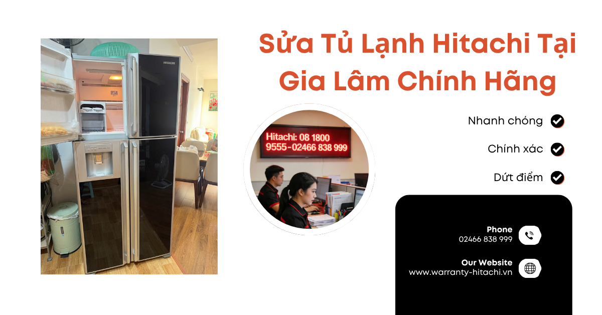 Địa chỉ sửa tủ lạnh Hitachi tại Gia Lâm