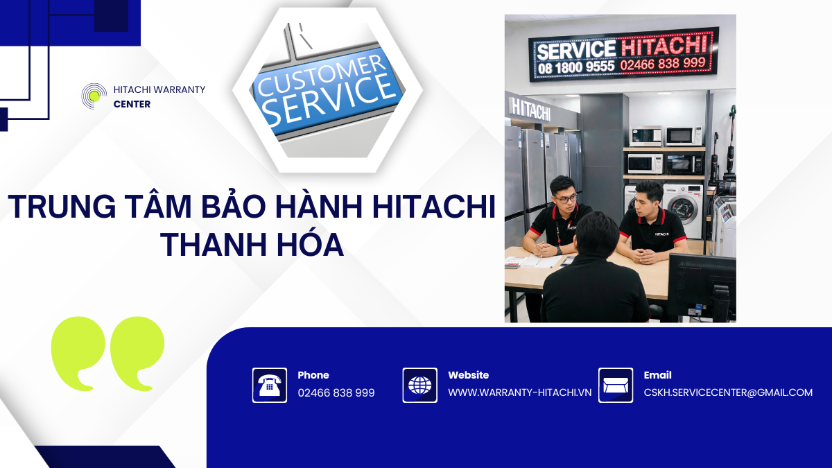 Dịch vụ bảo hành sửa chữa hitachi tại Thanh Hóa