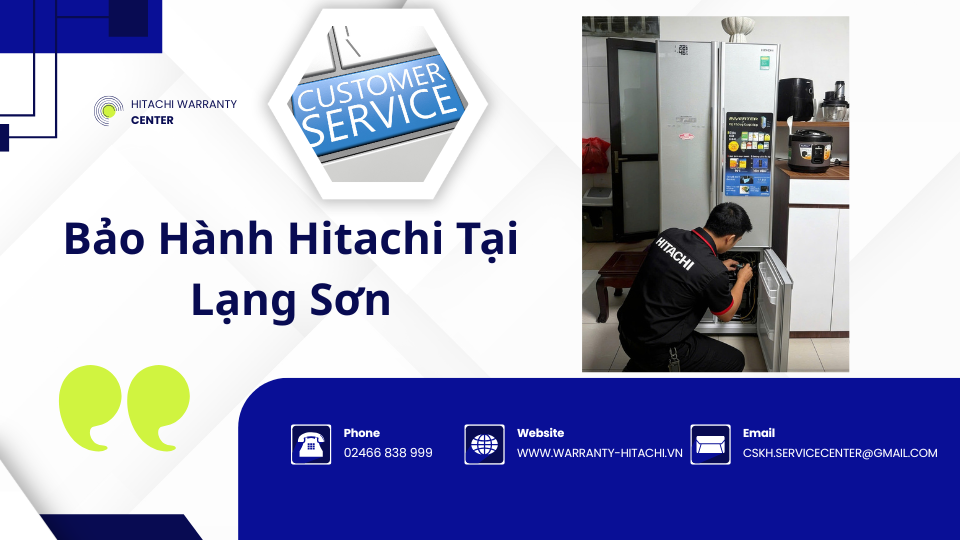 Trung tâm bảo hành Hitachi tại Lạng Sơn