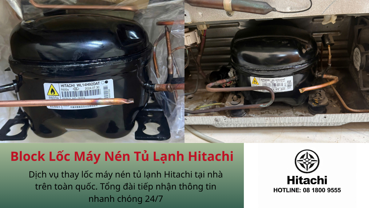 Trung tâm thay lốc tủ lạnh Hitachi chính hãng