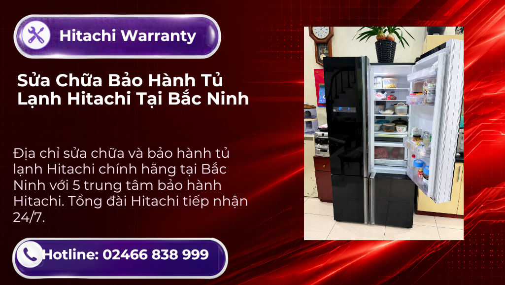 Sửa chữa tủ lạnh Hitachi tại Bắc Ninh